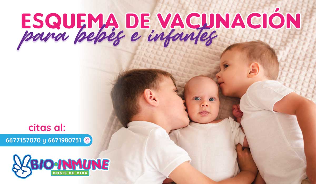 Esquema de vacunación bebés e infantil Bioinmune Culiacán